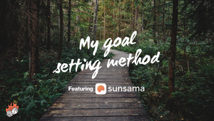 My goal setting method